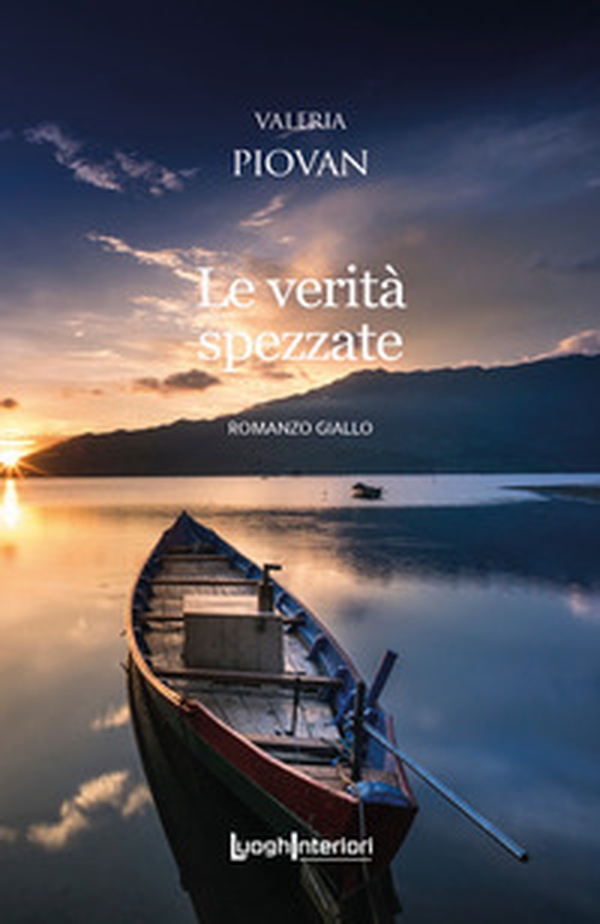 Le verità spezzate - Librerie.coop Le verità spezzate - Librerie.coop