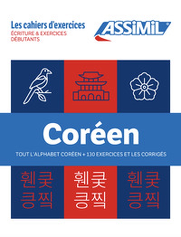 Coréen. Coffret Cahiers Débutants + Écriture. Tout l'alphabet coréen +130 exercices et les corrigés - Librerie.coop Coréen. Coffret Cahiers Débutants + Écriture. Tout l'alphabet coréen +130 exercices et les corrigés - Librerie.coop