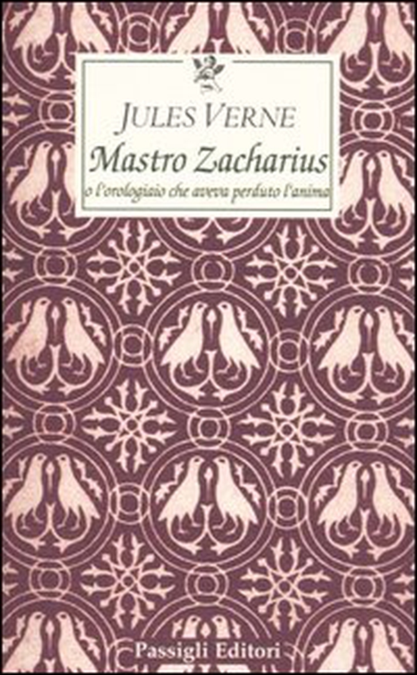 Maestro Zacharius o l'orologiaio che aveva perduto l'anima - Librerie.coop Maestro Zacharius o l'orologiaio che aveva perduto l'anima - Librerie.coop
