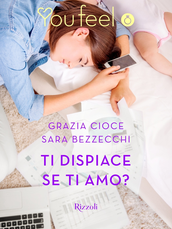 Ti dispiace se ti amo? (Youfeel) - Librerie.coop Ti dispiace se ti amo? (Youfeel) - Librerie.coop