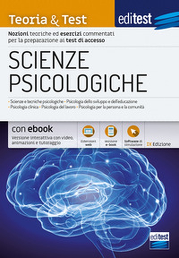 EdiTEST. Scienze psicologiche. Teoria & test. Nozioni teoriche ed esercizi commentati per la preparazione ai test di accesso - Librerie.coop EdiTEST. Scienze psicologiche. Teoria & test. Nozioni teoriche ed esercizi commentati per la preparazione ai test di accesso - Librerie.coop