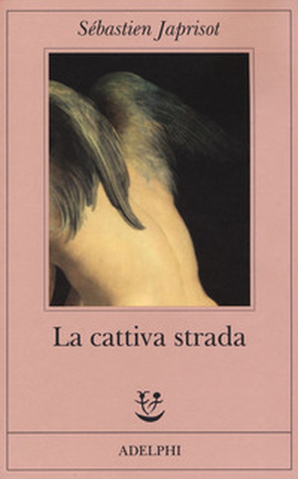 La cattiva strada - Librerie.coop La cattiva strada - Librerie.coop
