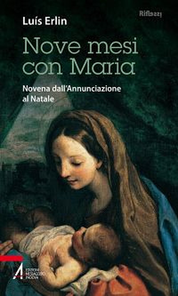 Nove mesi con Maria. Novena dall'Annunciazione al Natale - Librerie.coop Nove mesi con Maria. Novena dall'Annunciazione al Natale - Librerie.coop