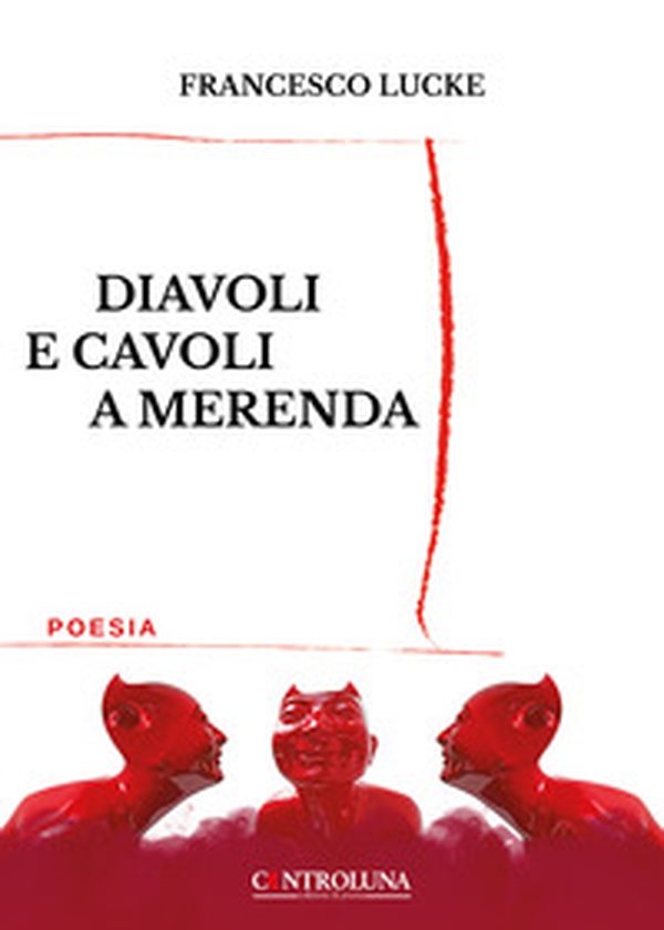 Diavoli e cavoli a merenda - Librerie.coop Diavoli e cavoli a merenda - Librerie.coop