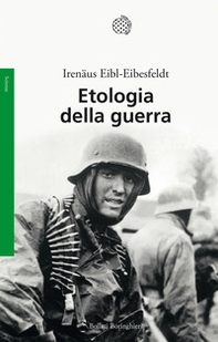 Etologia della guerra - Librerie.coop