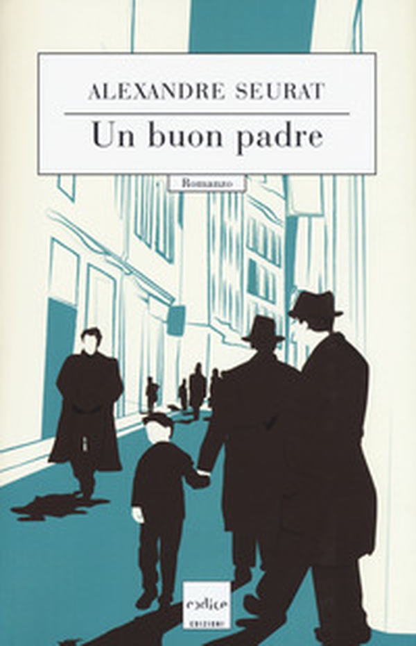 Un buon padre - Librerie.coop Un buon padre - Librerie.coop