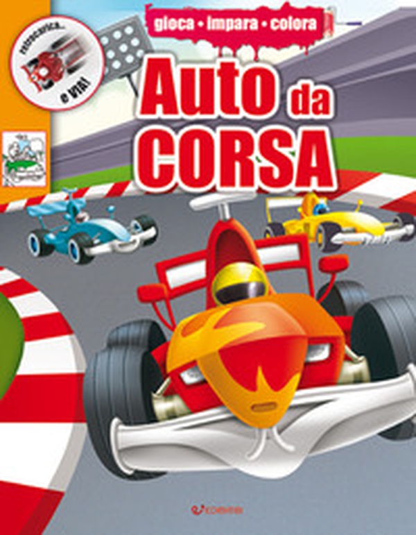 L'auto da corsa - Librerie.coop L'auto da corsa - Librerie.coop