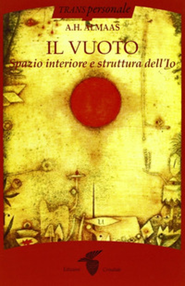 Il vuoto. Spazio interiore e struttura dell'Io - Librerie.coop Il vuoto. Spazio interiore e struttura dell'Io - Librerie.coop