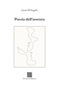 Poesia dell'assenza - Librerie.coop