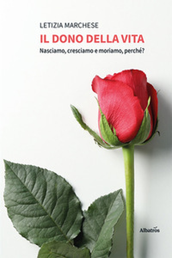 Il dono della vita. Nasciamo, cresciamo e moriamo, perché? - Librerie.coop Il dono della vita. Nasciamo, cresciamo e moriamo, perché? - Librerie.coop