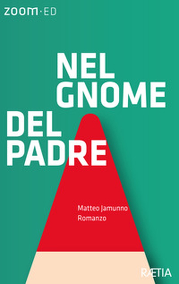 Nel gnome del padre - Librerie.coop Nel gnome del padre - Librerie.coop