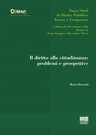 Il diritto alla cittadinanza: problemi e prospettive - Librerie.coop