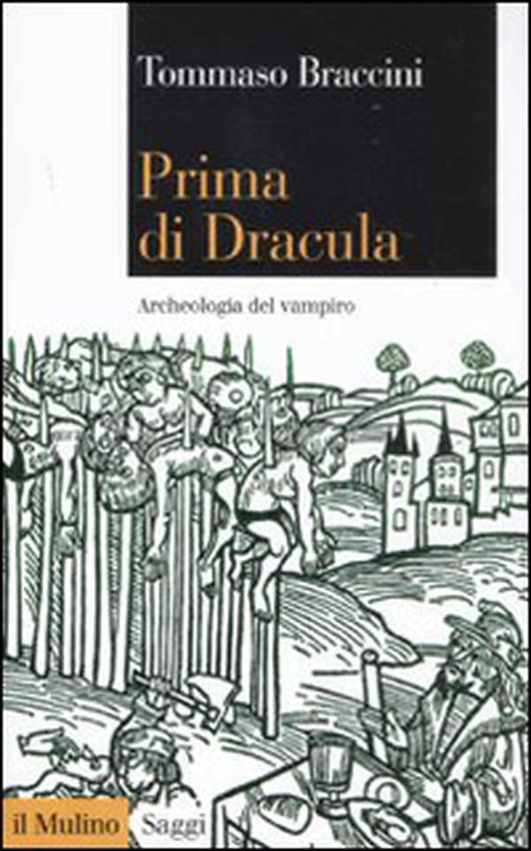 Prima di Dracula. Archeologia del vampiro - Librerie.coop Prima di Dracula. Archeologia del vampiro - Librerie.coop