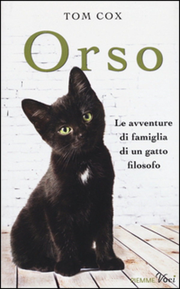 Orso. Le avventure di famiglia di un gatto filosofo - Librerie.coop Orso. Le avventure di famiglia di un gatto filosofo - Librerie.coop