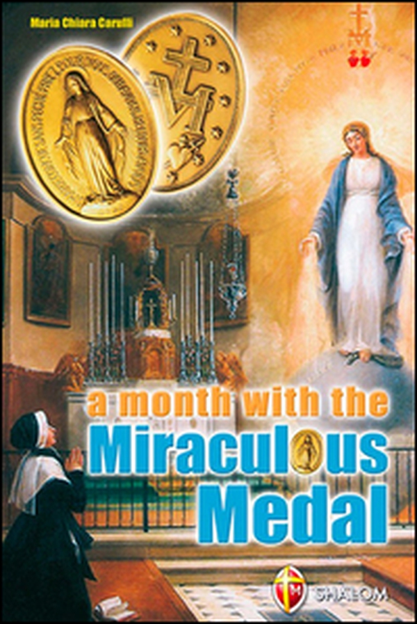A month with the miraculous medal - Librerie.coop A month with the miraculous medal - Librerie.coop