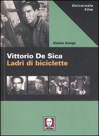 Vittorio De Sica. Ladri di biciclette - Librerie.coop