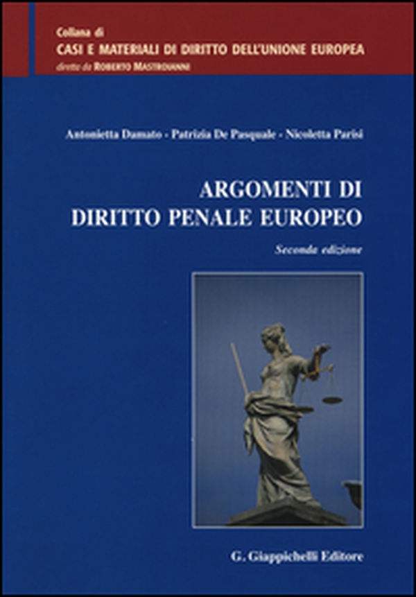 Argomenti di diritto penale europeo - Librerie.coop Argomenti di diritto penale europeo - Librerie.coop