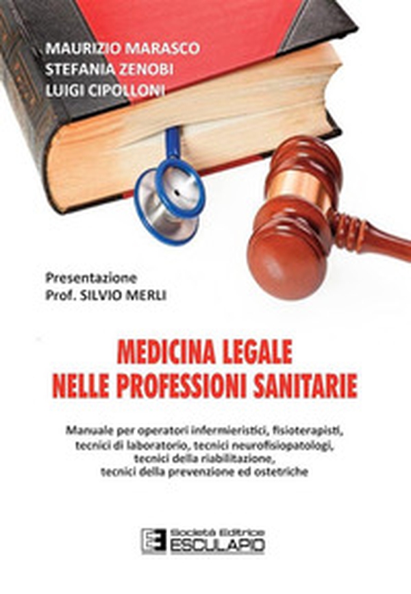 Medicina legale nelle professioni sanitarie - Librerie.coop Medicina legale nelle professioni sanitarie - Librerie.coop