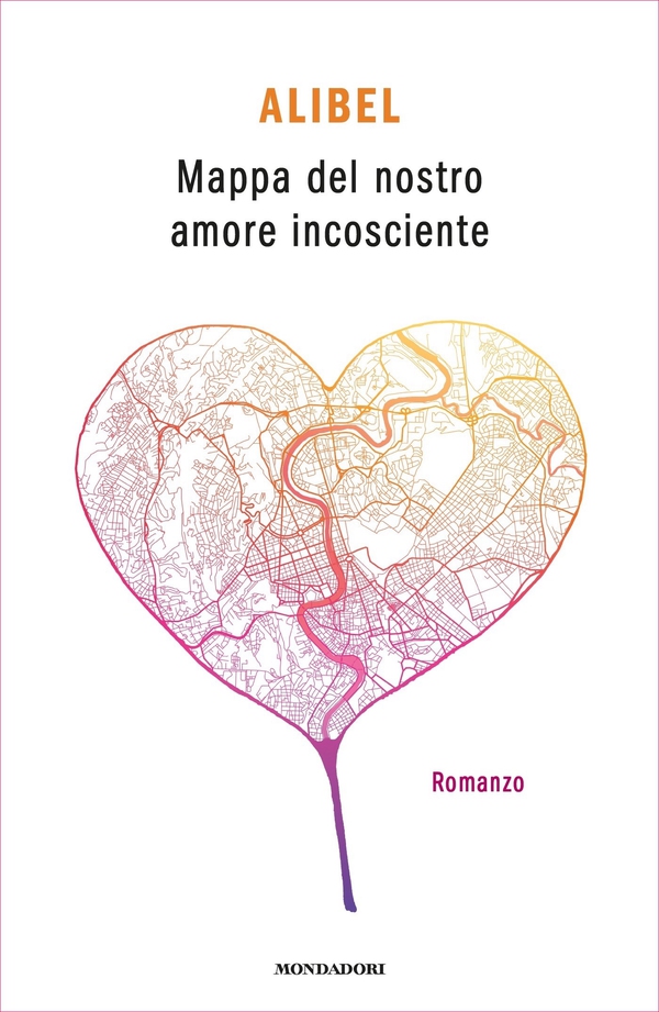 Mappa del nostro amore incosciente - Librerie.coop Mappa del nostro amore incosciente - Librerie.coop