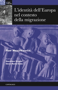 L'identità dell'Europa nel contesto della migrazione - Librerie.coop