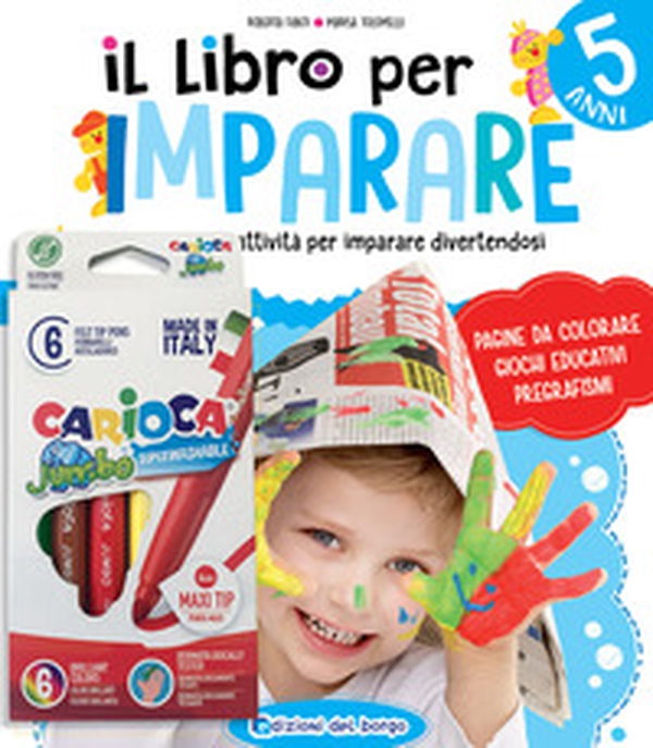Il libro per imparare. 5 anni. Tanti giochi e attività per imparare divertendosi - Librerie.coop Il libro per imparare. 5 anni. Tanti giochi e attività per imparare divertendosi - Librerie.coop