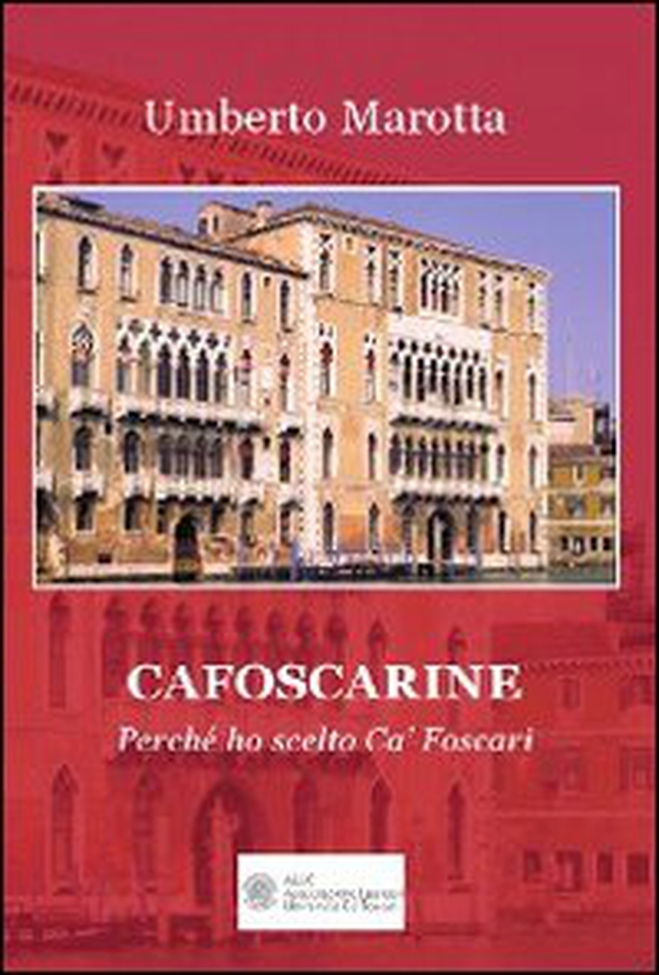 Cafoscarine. Perché ho scelto Ca' Foscari - Librerie.coop Cafoscarine. Perché ho scelto Ca' Foscari - Librerie.coop