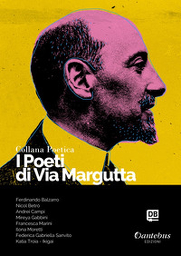 I poeti di Via Margutta. Collana poetica - Librerie.coop I poeti di Via Margutta. Collana poetica - Librerie.coop