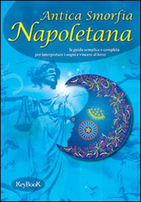 Antica smorfia napoletana - Librerie.coop Antica smorfia napoletana - Librerie.coop