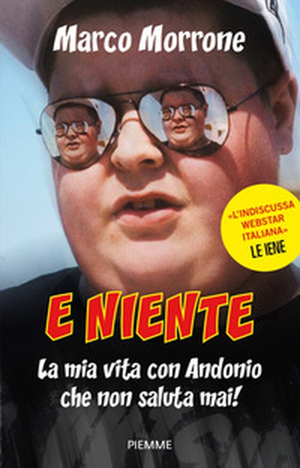 E niente. La mia vita con Andonio che non saluta mai! - Librerie.coop E niente. La mia vita con Andonio che non saluta mai! - Librerie.coop