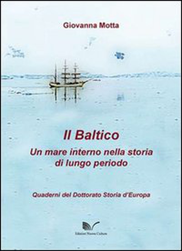 Il Baltico. Un mare interno nella storia di lungo periodo - Librerie.coop Il Baltico. Un mare interno nella storia di lungo periodo - Librerie.coop