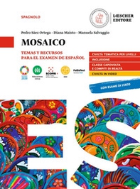 Mosaico. Civilización hispánica para el examen. Per la scuola media - Librerie.coop