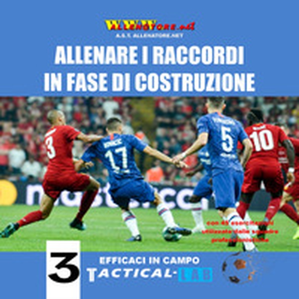 Allenare i raccordi in fase di costruzione. Con 45 esercitazioni utilizzate dalle squadre professionistiche - Librerie.coop Allenare i raccordi in fase di costruzione. Con 45 esercitazioni utilizzate dalle squadre professionistiche - Librerie.coop