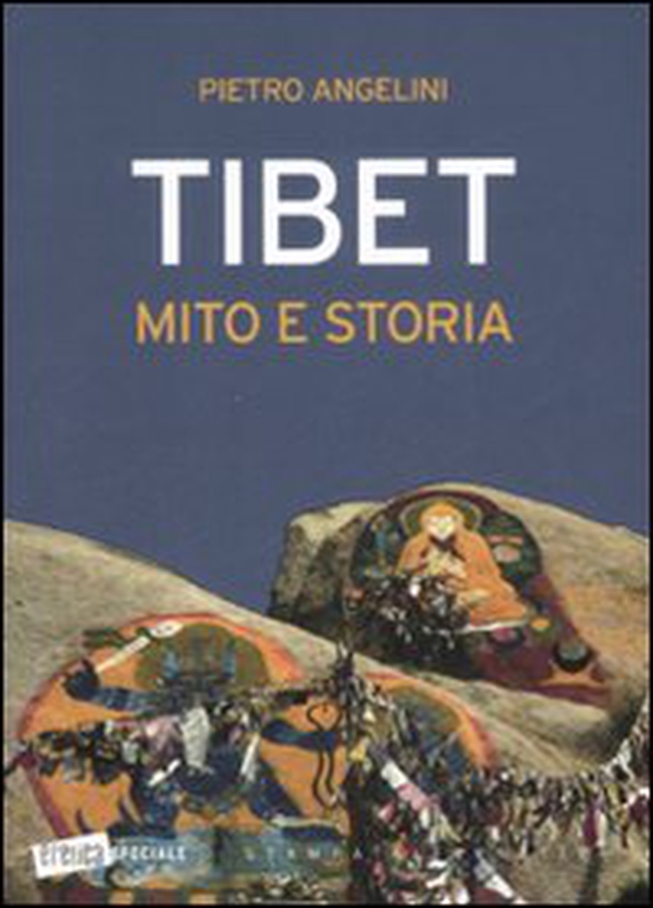 Tibet. Mito e storia - Librerie.coop Tibet. Mito e storia - Librerie.coop