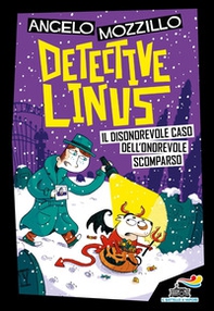 Il disonorevole caso dell'onorevole scomparso. Detective Linus - Vol. 4 - Librerie.coop