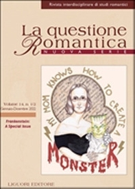 La questione romantica. Frankenstein: a Special Issue - Librerie.coop