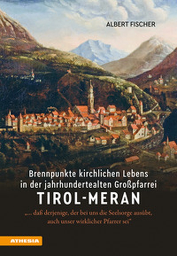 Brennpunkte kirchlichen Lebens in der jahrhundertealten Großpfarrei Tirol-Meran. «... daß derjenige, der bei uns die Seelsorge ausübt, auch unser wirklicher Pfarrer sei» - Librerie.coop Brennpunkte kirchlichen Lebens in der jahrhundertealten Großpfarrei Tirol-Meran. «... daß derjenige, der bei uns die Seelsorge ausübt, auch unser wirklicher Pfarrer sei» - Librerie.coop