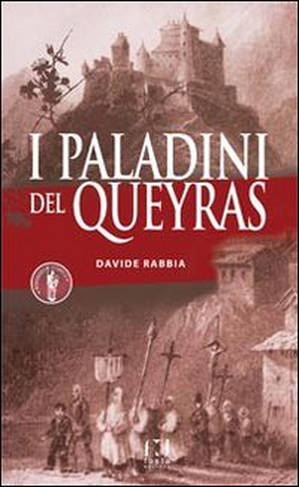 I Paladini del Queyras - Librerie.coop I Paladini del Queyras - Librerie.coop
