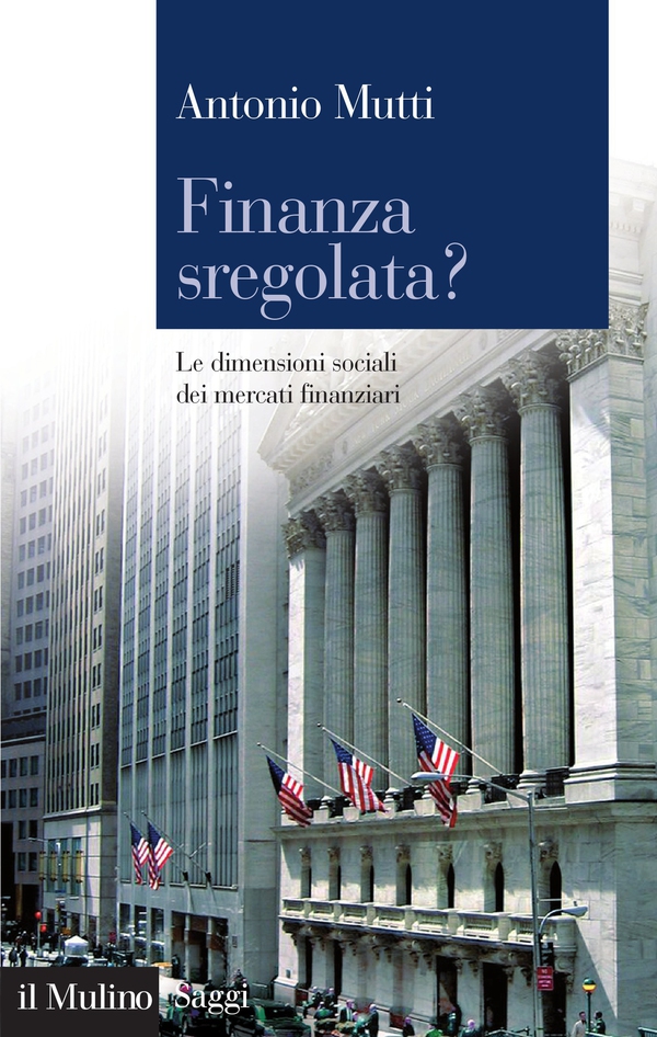 Finanza sregolata? - Librerie.coop Finanza sregolata? - Librerie.coop