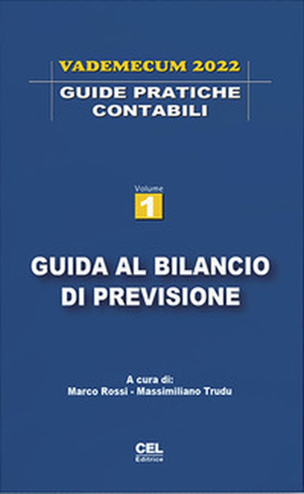 Guida al bilancio di previsione. Vademecum 2022 - Librerie.coop Guida al bilancio di previsione. Vademecum 2022 - Librerie.coop
