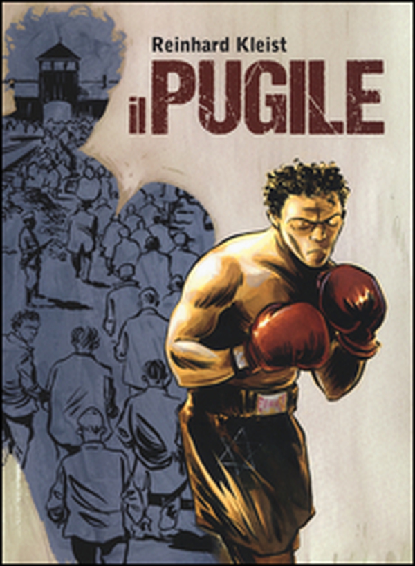 Il pugile. La storia vera di Hertzko Haft - Librerie.coop Il pugile. La storia vera di Hertzko Haft - Librerie.coop