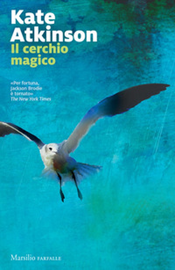 Il cerchio magico. Le indagini di Jackson Brodie - Vol. 5 - Librerie.coop Il cerchio magico. Le indagini di Jackson Brodie - Vol. 5 - Librerie.coop