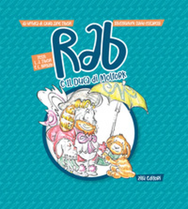 Rab e il Duca di Molfork - Librerie.coop Rab e il Duca di Molfork - Librerie.coop