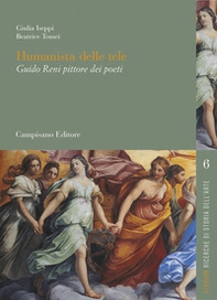 Humanista delle tele. Guido Reni pittore dei poeti - Librerie.coop