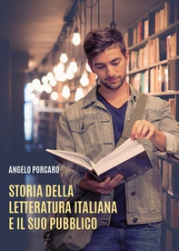 Storia della letteratura italiana e il suo pubblico - Librerie.coop