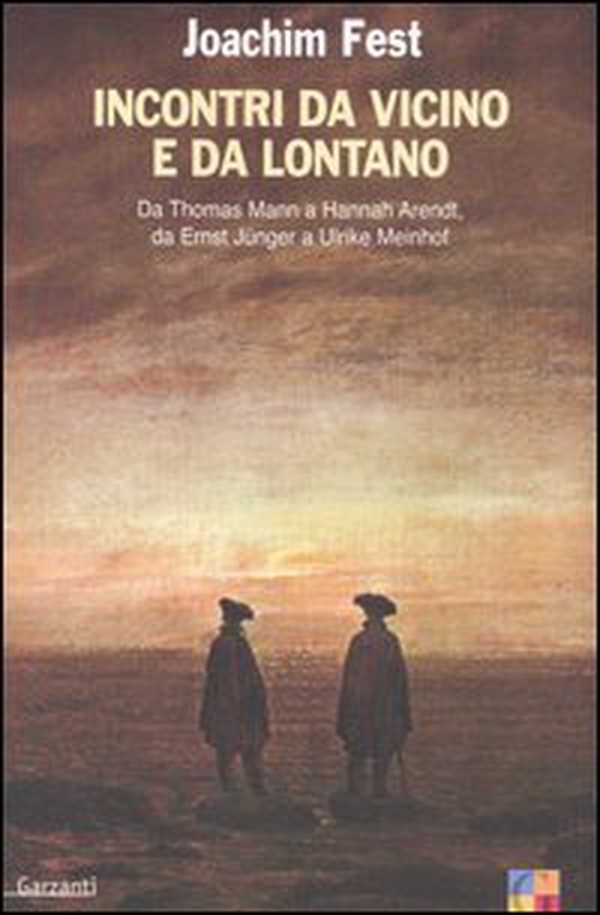 Incontri da vicino e da lontano. Da Thomas Mann a Hannah Arendt, da Ernst Jünger a Ulrike Meinhof - Librerie.coop Incontri da vicino e da lontano. Da Thomas Mann a Hannah Arendt, da Ernst Jünger a Ulrike Meinhof - Librerie.coop