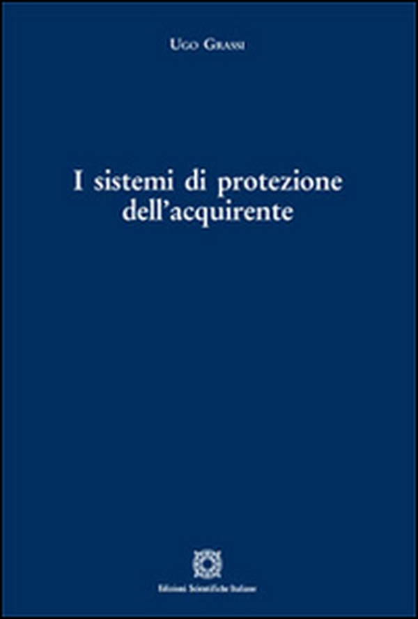 I sistemi di protezione dell'acquirente - Librerie.coop I sistemi di protezione dell'acquirente - Librerie.coop