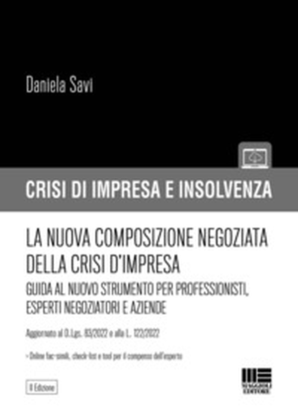 La nuova composizione negoziata della crisi d'impresa. La figura dell'esperto negoziatore e le opportunità per imprenditori e professionisti - Librerie.coop La nuova composizione negoziata della crisi d'impresa. La figura dell'esperto negoziatore e le opportunità per imprenditori e professionisti - Librerie.coop
