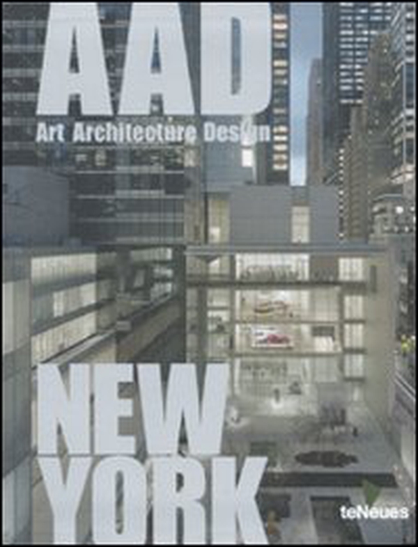 New York. AAD. Art architecture design - Librerie.coop New York. AAD. Art architecture design - Librerie.coop