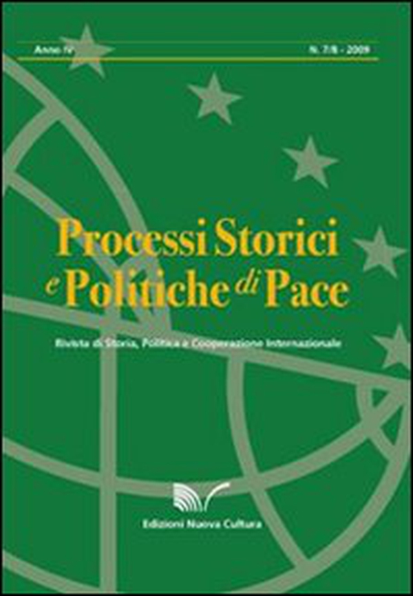 Processi storici e politiche di pace (2009) vol. 7-8 - Librerie.coop Processi storici e politiche di pace (2009) vol. 7-8 - Librerie.coop