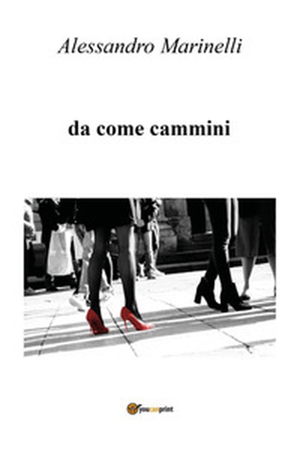 Da come cammini - Librerie.coop Da come cammini - Librerie.coop
